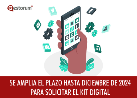 Ampliación del plazo para solicitar el Kit Digital hasta final de 2024